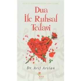 DUA İLE RUHSAL TEDAVI - ARIF ARSLAN