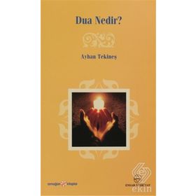 DUA NEDIR? - AYHAN TEKİNEŞ