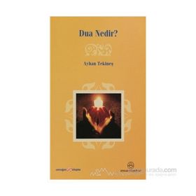 DUA NEDIR? - AYHAN TEKİNEŞ