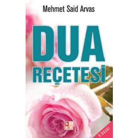 DUA REÇETESİ - MEHMET SAIT ARVAS