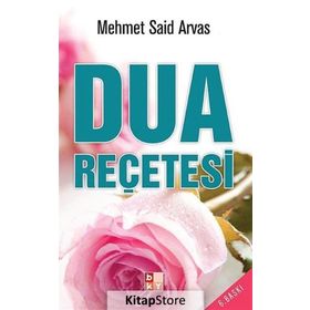 DUA REÇETESİ - MEHMET SAIT ARVAS