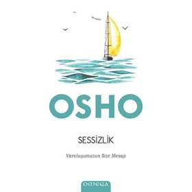 Dua-Sessizliğin Şarkısı - Osho Bhagman Shree Rajneesh