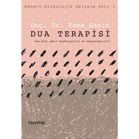 DUA TERAPISI - ESMA SAYIN