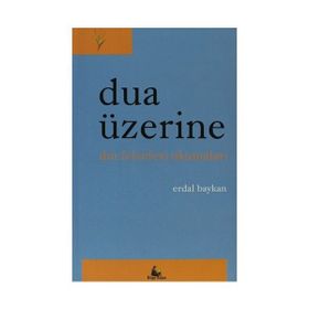 Dua Üzerine - Erdal Baykan