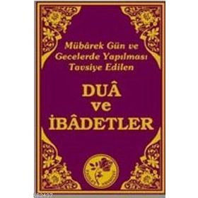 DUA VE İBADETLER - GENEL