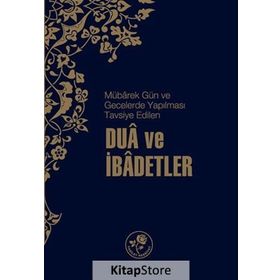 DUA VE İBADETLER - GENEL