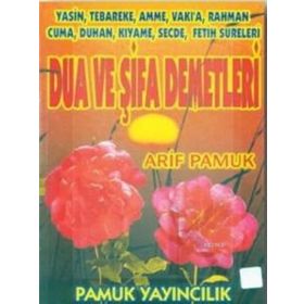 Dua ve Şifa Demetleri Yas-003 - H. Arif Pamuk