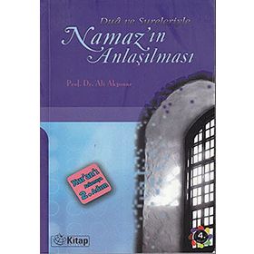 DUA VE SURELERIYLE NAMAZIN ANLAŞILMASI KUR'AN'I ANLAMAYA İKİNCİ ADIM - ALI AKPINAR