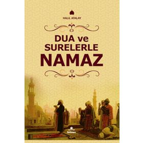 DUA VE SURELERLE NAMAZ - HALIL ATALAY