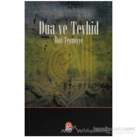 DUA VE TEVHID - İBN-I TEYMIYYE