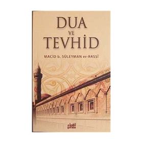 DUA VE TEVHID - MACIB B. SÜLEYMAN ER-RASSI