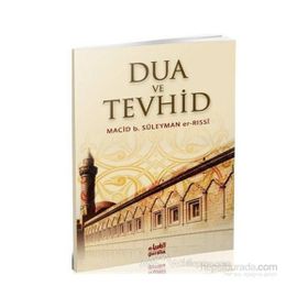 DUA VE TEVHID - MACIB B. SÜLEYMAN ER-RASSI