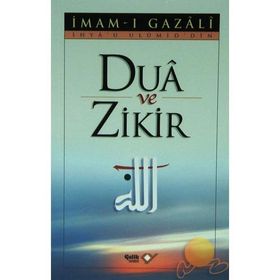 Dua ve Zikir - imami gazali
