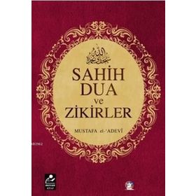DUA VE ZIKIRLER - MUHAMMED BIN SAID EL-KAHTANI