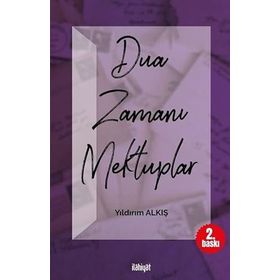 Dua Zamanı Mektuplar - Yıldırım Alkış
