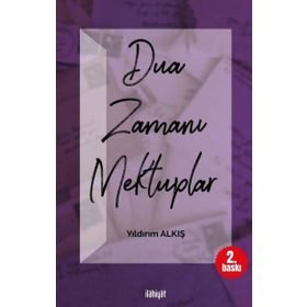Dua Zamanı Mektuplar - Yıldırım Alkış