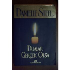 DUALAR GERÇEK OLSA - DANIELLE STEEL
