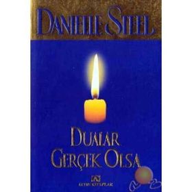 DUALAR GERÇEK OLSA - DANIELLE STEEL