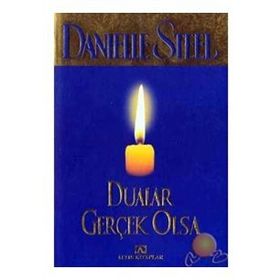 DUALAR GERÇEK OLSA - DANIELLE STEEL
