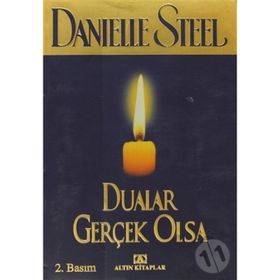 DUALAR GERÇEK OLSA - DANIELLE STEEL