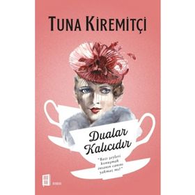 Dualar Kalıcıdır - Tuna Kiremitçi