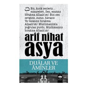 DUALAR VE AMINLER - ARIF NIHAT ASYA