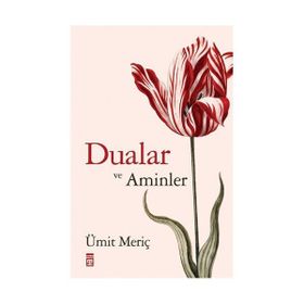 DUALAR VE AMINLER - ÜMİT MERİÇ