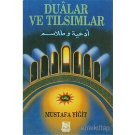 DUALAR VE TILSIMLAR - MUSTAFA YİĞİT