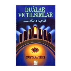 DUALAR VE TILSIMLAR - MUSTAFA YİĞİT
