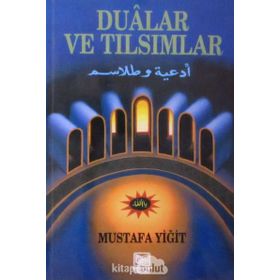DUALAR VE TILSIMLAR - MUSTAFA YİĞİT