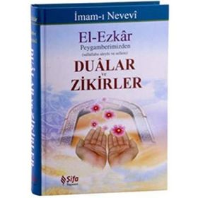 DUALAR VE ZIKIRLER - EL- EZKAR RESULLAH'IN DILINDE - İMAM NEVEVI;ABDÜLVEHHAB ÖZTÜRK