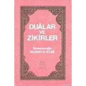 DUALAR VE ZIKIRLER - RAMAZAN OĞLU MAHMUT SAMI