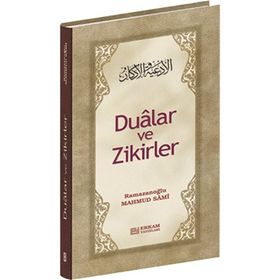 DUALAR VE ZIKIRLER - RAMAZAN OĞLU MAHMUT SAMI