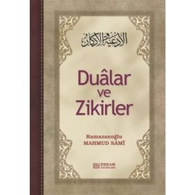 DUALAR VE ZIKIRLER - RAMAZAN OĞLU MAHMUT SAMI