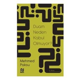 DUALARIM KABUL OLMUYOR NEDEN? - ABDULLAH SEVINÇ
