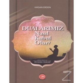 DUALARIMIZ NASIL KABUL OLUR - HASAN ERDEM