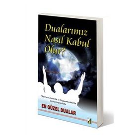 DUALARIMIZ NASIL KABUL OLUR - HASAN ERDEM