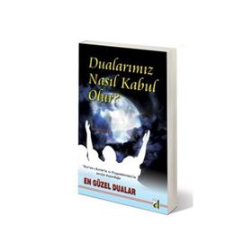 DUALARIMIZ NASIL KABUL OLUR - HASAN ERDEM