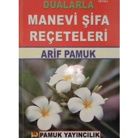 DUALARLA MANEVI ŞİFA REÇETELERİ (DUA-006) - ARIF PAMUK