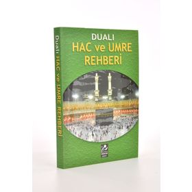 Dualı Hac ve Umre Rehberi - Harun Yıldırım