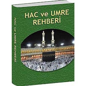 Dualı Hac ve Umre Rehberi - Harun Yıldırım
