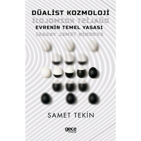 Düalist Kozmoloji - Samet Tekin