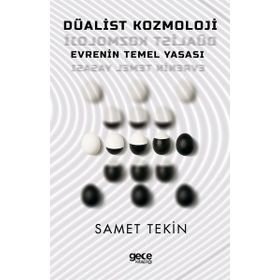 Düalist Kozmoloji - Samet Tekin