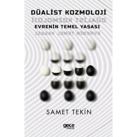 Düalist Kozmoloji - Samet Tekin