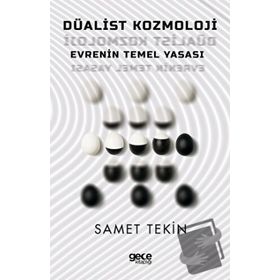 Düalist Kozmoloji - Samet Tekin
