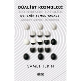 Düalist Kozmoloji - Samet Tekin