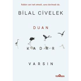 Duan Kadar Varsın - Bilal Civelek