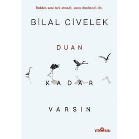 Duan Kadar Varsın - Bilal Civelek