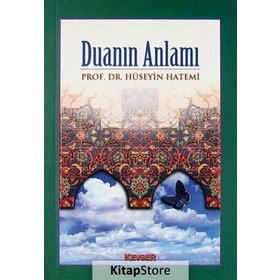DUANIN ANLAMI - HÜSEYİN HATEMÎ