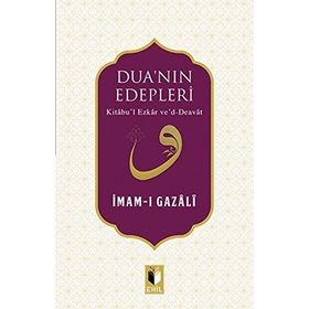 Dua’nın Edepleri - imami gazali